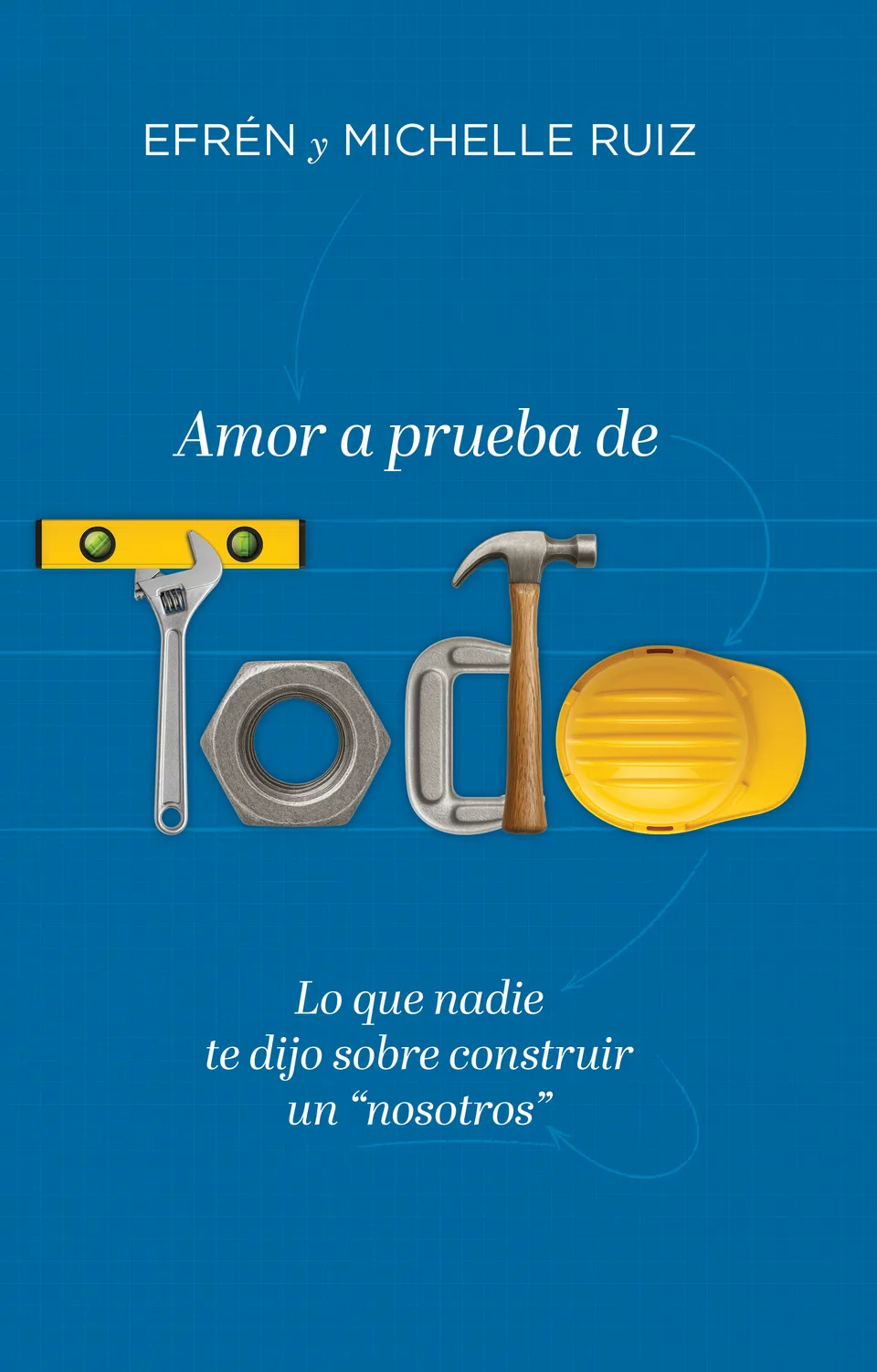 Portada oficial de Amor a prueba de todo, Efrén y Michelle Ruiz